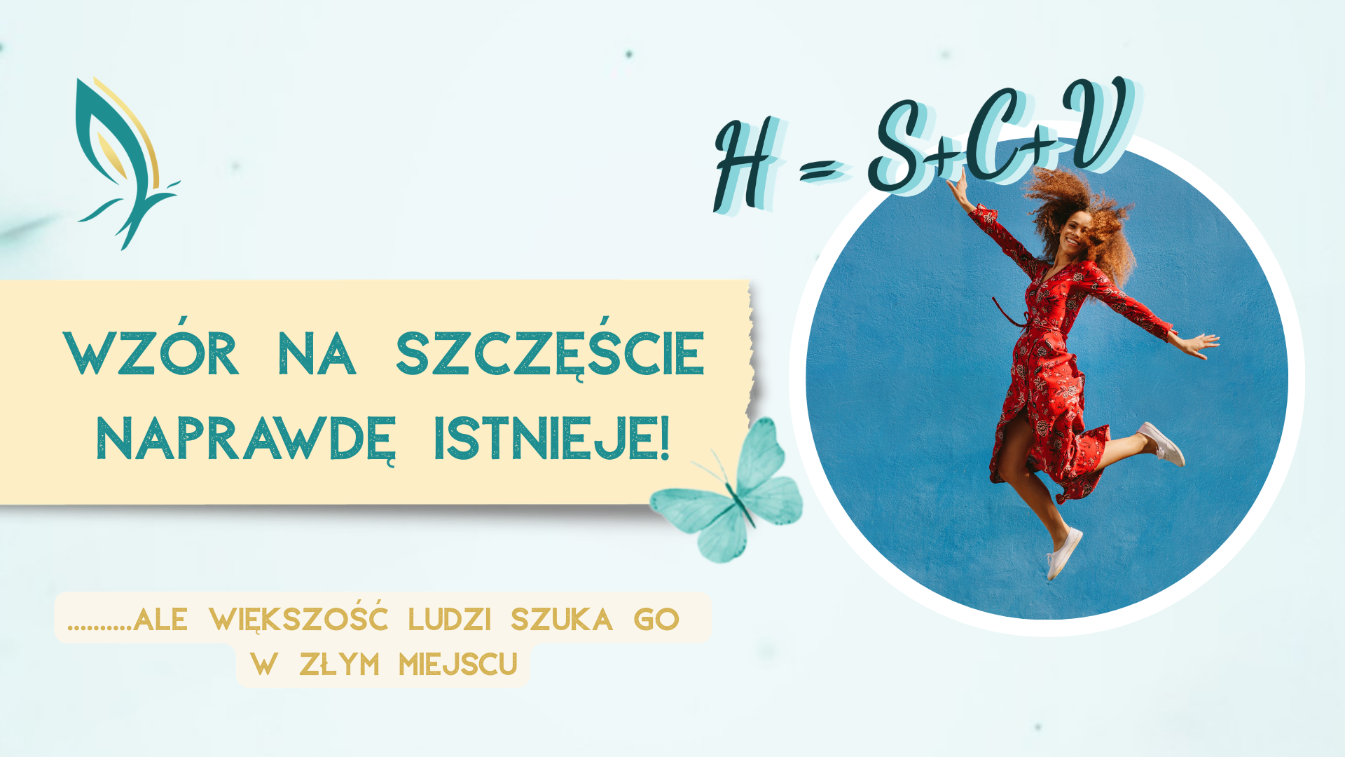 Wzór na szczęście istnieje, ale większość ludzi szuka go w złym miejscu