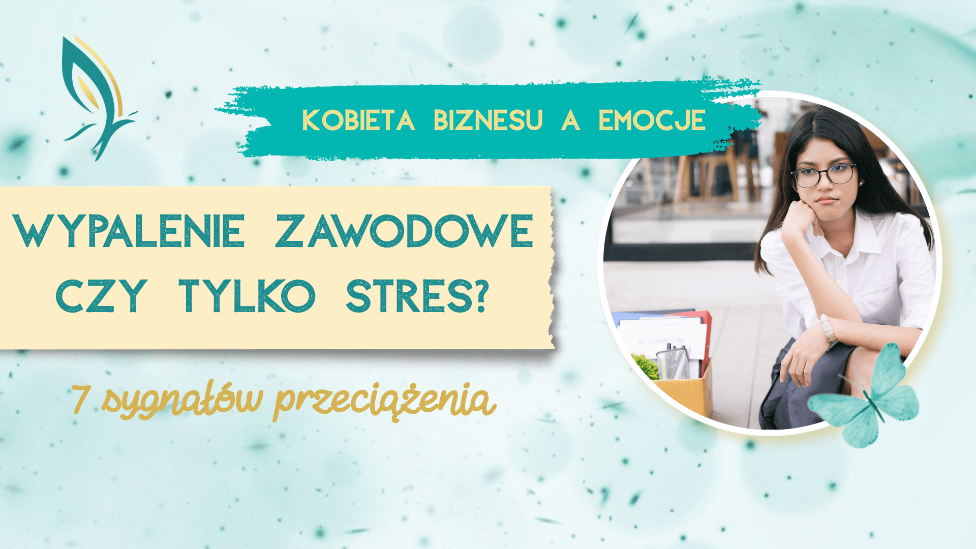 Wypalenie zawodowe czy tylko stres? 7 sygnałów, że Twoje ciało i głowa są już przeciążone